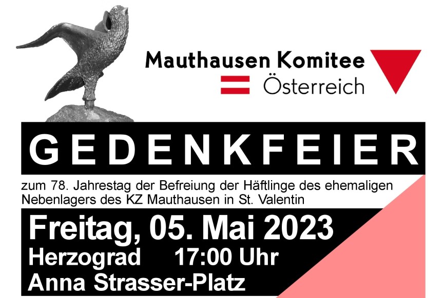 Einladung zur KZ-Gedenk- und Befreiungsfeier am Anna Strasser-Platz 05.05.2023 17:00 Uhr